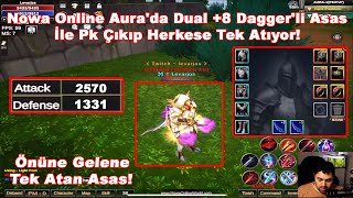 Levarjos - Mobil MMorpg Nowa Online Aura'da Dual +8 Dagger'li Asas İle Pk Çıkıp Herkese Tek Atıyor!