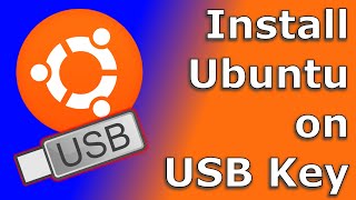 How to install Ubuntu on USB key with persistence // Easy step by step guide