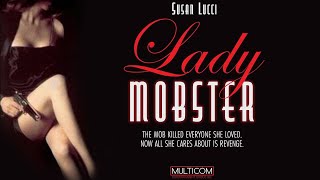 Lady Mobster (1998) | Susan Lucci, Michael Nader, Roscoe Born and Thom Bray