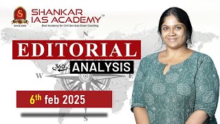 Editorial Analysis| February 6, 2025| Shankar IAS Academy| UPSC current Affairs | Mains