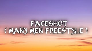Lil tjay - Faceshot ( Many men Freestyle) lyrics