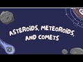 Asteroids, Meteoroids, and Comets ll  Many Topic cover ♥️ about Universe ll #space #comet #Asteroid 