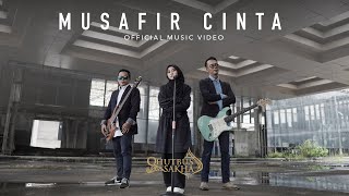 MUSAFIR CINTA - QHUTBUS SAKHA (OFFICIAL MUSIC VIDEO)