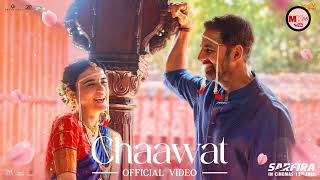 Chaawat Song  / Sarfira Movie- Akshay Kumar - Radhika - Trending Songs 2024