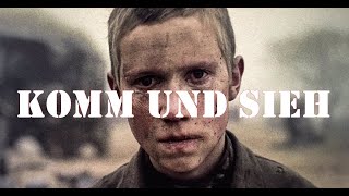 KOMM UND SIEH / Der schlimmste Antikriegsfilm aller Zeiten?!