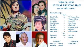 TUỒNG CẢI LƯƠNG NỔI TIẾNG 1987  || 17 NĂM TRƯỜNG HẬN | TÁC GIẢ TRẦN DƯƠNG | THANH TUẤN + ÁNH TUYẾT