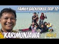 BACKPACKER TO KARIMUNJAWA PART II | FAMILY TRIP