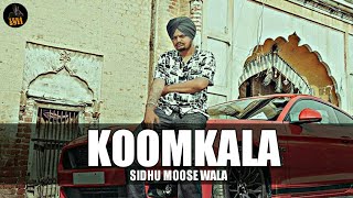 Koomkala : (Official Song) | Sidhu moose wala | Punjabi new songs 2020 | New all songs 2020