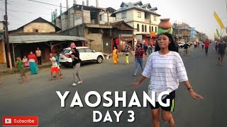 YAOSHANG DAY 3: EVENTS FROM MY LOCALITY