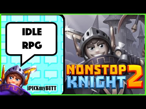 Nonstop Knight 2 - Get it Before Your Friends!