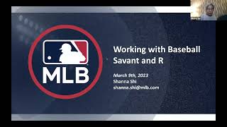 2023 SABR Analytics: Shanna Shi, "Working with Baseball Savant and R"