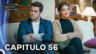 Novias Fugitivas Capitulo 56 (Doblado en Español)