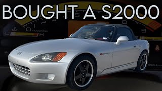 I Bought A Honda S2000! My Thoughts \u0026 Future Plans!