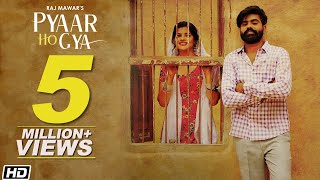 Pyaar Ho Gya | Raj Mawar | Latest Haryanvi Songs Haryanvi 2021 | Sanjeet Saroha | HD Video