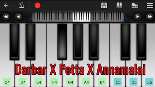 Darbar X Petta X Annamalai Theme | Rajinikanth BGM | Easy Piano Tutorial