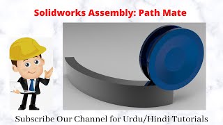 How to Use Path Mate Command in Solidworks Urdu/Hindi