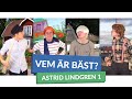 Vem är bäst? #ASTRID LINDGREN