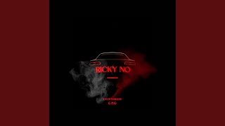 Ricky No (feat. Trey Koza)