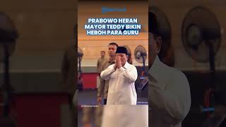 Para Guru Heboh saat Mayor Teddy Naik Panggung, Prabowo Heran Banyak yang Senang dengan Sang Ajudan