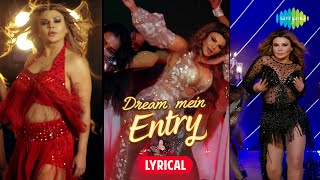 Dream Mein Entry | Video with Lyrics | Rakhi Sawant | Jyotica Tangri | Parry G | Trending Songs 2021