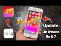 How to update iOS 15.7.8 to iOS 17 on iPhone 6s, 7