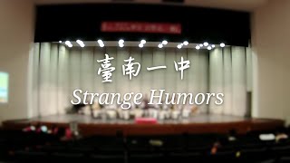 Strange Humors by John Mackey—TNFSH 臺南一中 107學年度全國學生音樂比賽 市賽 高中職管樂合奏B組