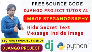 Image Steganography Project using Python Django | Free Source Code | Part 1