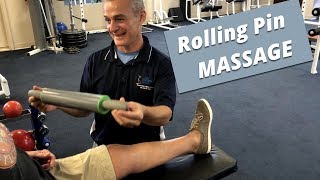 Total Knee Replacement Rolling Pin Massage