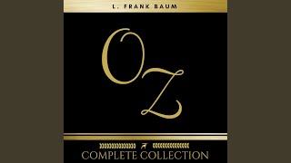 Chapter 296 - Oz: The Complete Collection (All 14 Audiobooks)