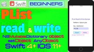 IOS 11+, Swift 4+, Intermediate, Tutorial : Plist read and write Tutorial   ( NSMutableDictionary )