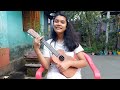 jeno kichu mone korona ukulelecover coversong by banashree kundu akhil bandhu ghosh