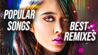 Best Remixes Of Popular Songs 2022 | Best New Charts Music Mix