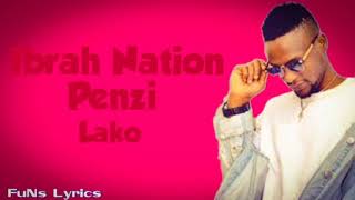 Ibrah Nation - Penzi Lako (Lyrics)