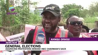 General Elections: Aggrieved Protesters Demand INEC Chairman’s Sack