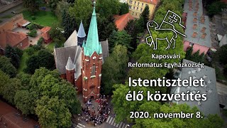 Református családi istentisztelet élő közvetítés - 2020. november 8.