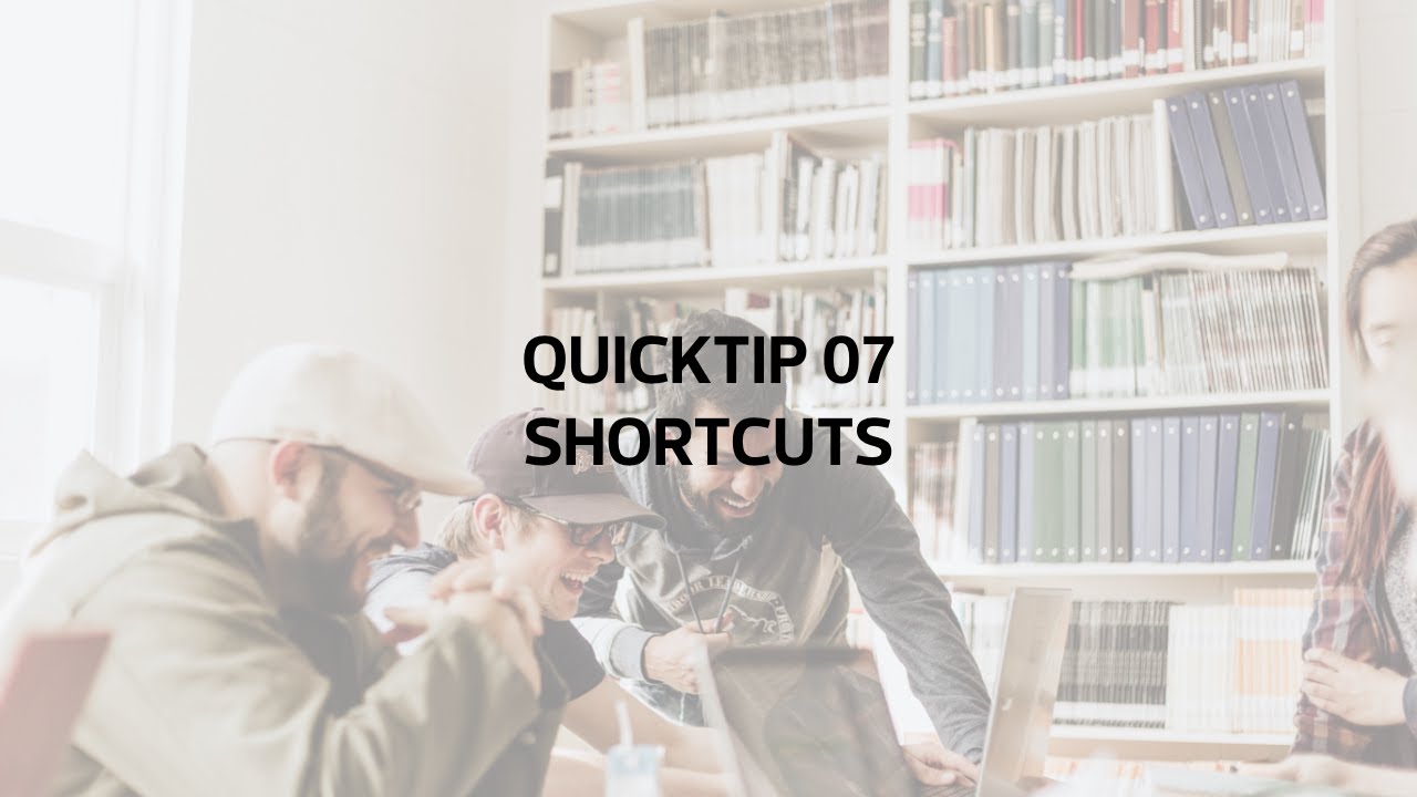 Quicktip 07 Shortcuts Youtube