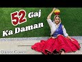 52 GAJ KA DAMAN Dance Cover | Haryanvi Dance|Haryanvi song| Haryanvidance Choreography by AKSH Lehra