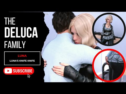 The Deluca Family Walkthrough – Luna (Luna's Knife Knife)
