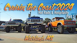 Cruisin the Coast 2024 Hot Rods & Hospitality Part 2  HD 1080p