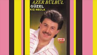 Kız Necla - Azer Bülbül (Güzel Kız Necla Albümü)