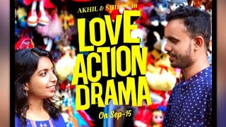 Love Action Drama | Save the date | Akhil | Shilpa | Kerala wedding