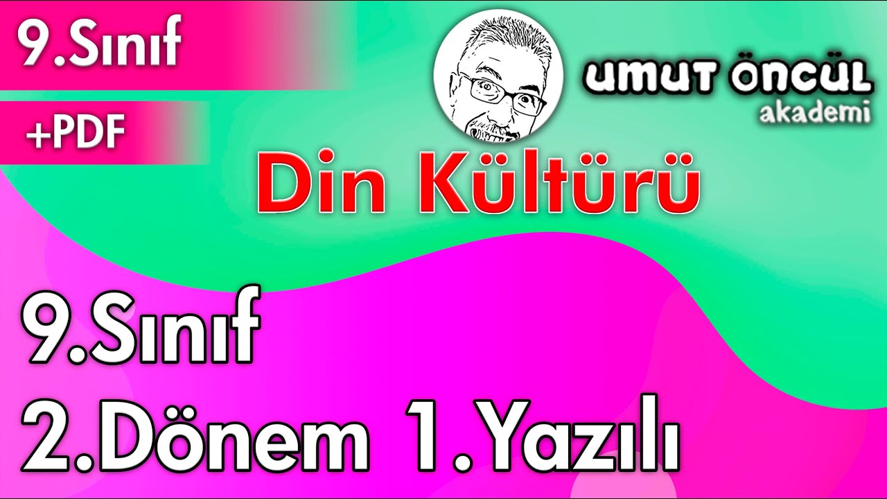 Din Kültürü Ve Ahlak Bilgisi | 9.Sınıf | 2.Dönem 1.Yazılı | +PDF - YouTube