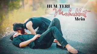 Hum Teri Mahabbat Mein | Hot Love Story 2022 | Deewane Bhi Ab Humko | Mr. Andy | Ankita Shetty