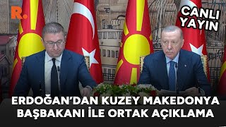 Cumhurbaşkanı Erdoğan, Kuzey Makedonya Başbakanı Mickoski ile açıklama yapıyor #CANLI