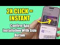 Install Apps Faster on iPhone 17 With Double Click Side Button