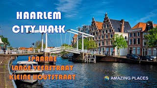 Places to visit in Haarlem - City Walk Haarlem: Spaarne - Kleine Houtstraat