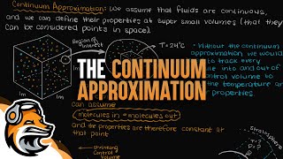 The Continuum Approximation