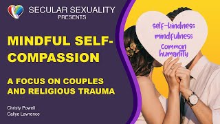 Secular Sexuality 08.49 with Christy Powell and Callye Lawrence