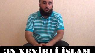 Veysəl - Ən xeyirli İslam (yeni)