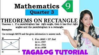 THEOREMS ON RECTANGLE #1 (Proving and Solving) Grade 9 Third Quarter | Tagalog Tutorial